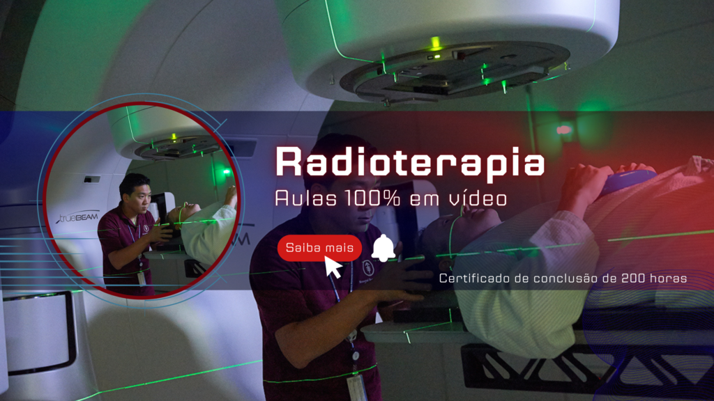 Curso de Radioterapia para estudantes e Técnicos em Radiologia.